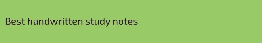 Best handwritten study notes